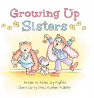 Growing Up Sisters