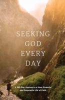 Seeking GOD Every Day