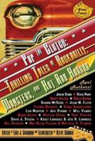 Pop the Clutch: Thrilling Tales of Rockabilly, Monsters, and Hot Rod Horror