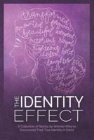 The Identity Effect