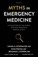 Myths in Emergency Medicine