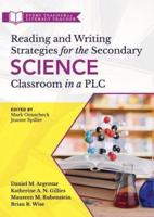 Reading and Writing Strategies for the Secondary Science Classroom in a PLC at Work
