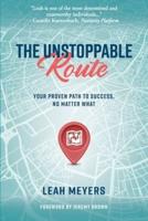 The Unstoppable Route