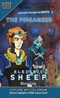 The Foragers: Electric Sheep (Super Science Showcase)