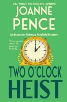 Two O'Clock Heist: An Inspector Rebecca Mayfield Mystery