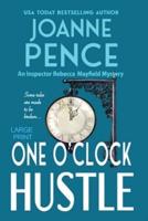 One O'Clock Hustle [Large Print]: An Inspector Rebecca Mayfield Mystery