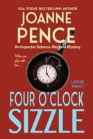 Four O'Clock Sizzle [Large Print]: An Inspector Rebecca Mayfield Mystery