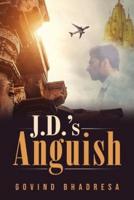 J.D.'s Anguish