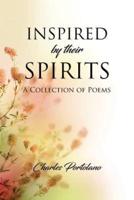Inspired by Their Spirits
