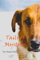 Tails of Mystery: Book 1 of Fred, Joe, Kitkit, Cat, &amp; Co.