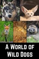 A World of Wild Dogs