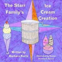 The Starr Family Ice Cream Creation