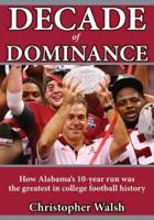 Decade of Dominance