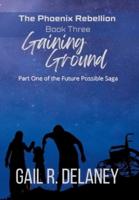 Gaining Ground