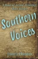Southern Voices A Book of Award Winning Short Stories