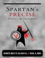 SPARTAN's PRECISE Points to Progress