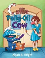 Callie Polly-Oli Cow
