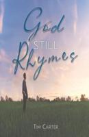 God Still Rhymes