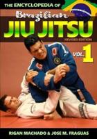 Encyclopedia of Brazilian Jiu Jitsu