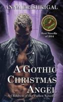 A Gothic Christmas Angel: A Children of the Fallen novella