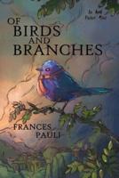 Of Birds and Branches
