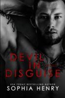 DEVIL IN DISGUISE: A Second Chance Mafia Romance