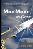 Man Made by Grace
