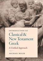 Introduction to Classical & New Testament Greek