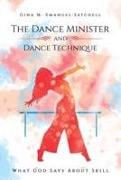 The Dance Minister and Dance Technique