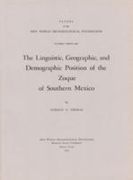 The Linguistic, Geographic, and Demographic Position of the Zoque of Southern Mexico