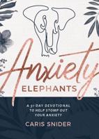 Anxiety Elephants