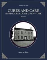 Cures and Care in Niagara County, New York