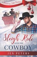 Sleigh Ride With the Cowboy
