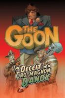 The Goon. Volume 2 The Deceit of a Cro-Magnon Dandy