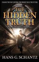 The Hidden Truth: A Science Fiction Techno-Thriller
