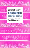 Footwork: Selected Poems
