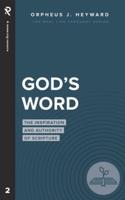 God's Word: The Inspiration and Authority of Scripture