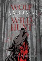 The Wolf Among the Wild Hunt