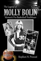 The Legend of Molly Bolin