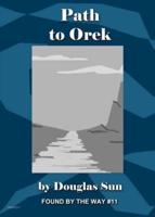 Path to Orek