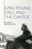 Ezra Pound, Italy, and the Cantos