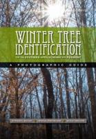 Winter Tree Identification for the Southern Appalachians and Piedmont