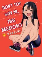 Don't Toy With Me, Miss Nagatoro. 4