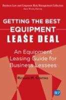 Getting the Best Equipment Lease Deal: An Equipment Leasing Guide for Lessees