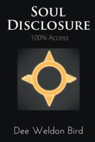 Soul Disclosure: 100% Access