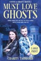 Coffee and Ghosts 1: Must Love Ghosts