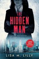 The Hidden Man: A Large Print Q.C. Davis Mystery