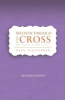 Freedom Through the Cross