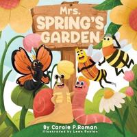 Mrs. Spring's Garden