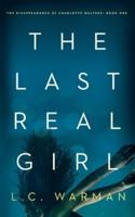 The Last Real Girl